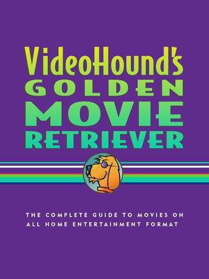 cover image of VideoHound's Golden Movie Retriever 2017